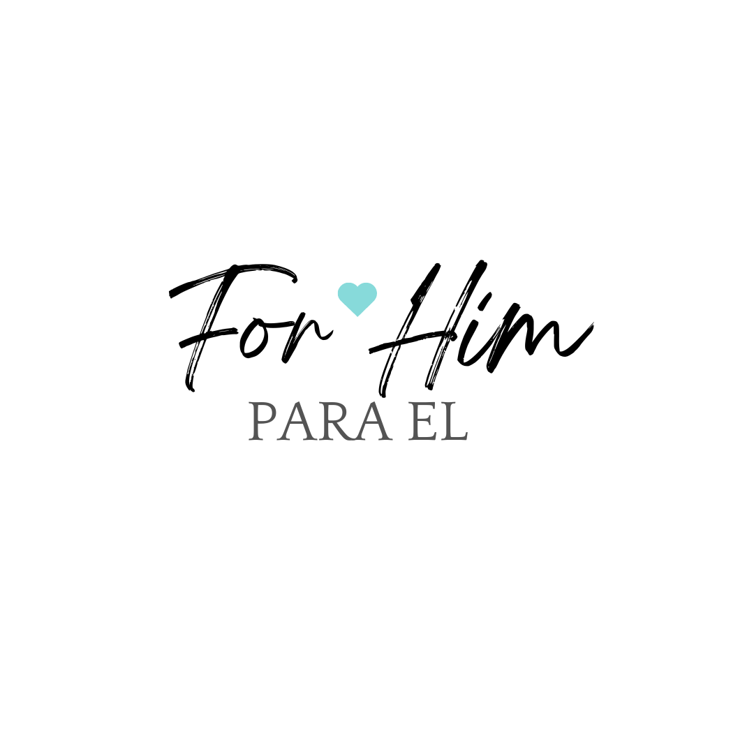 FOR HIM