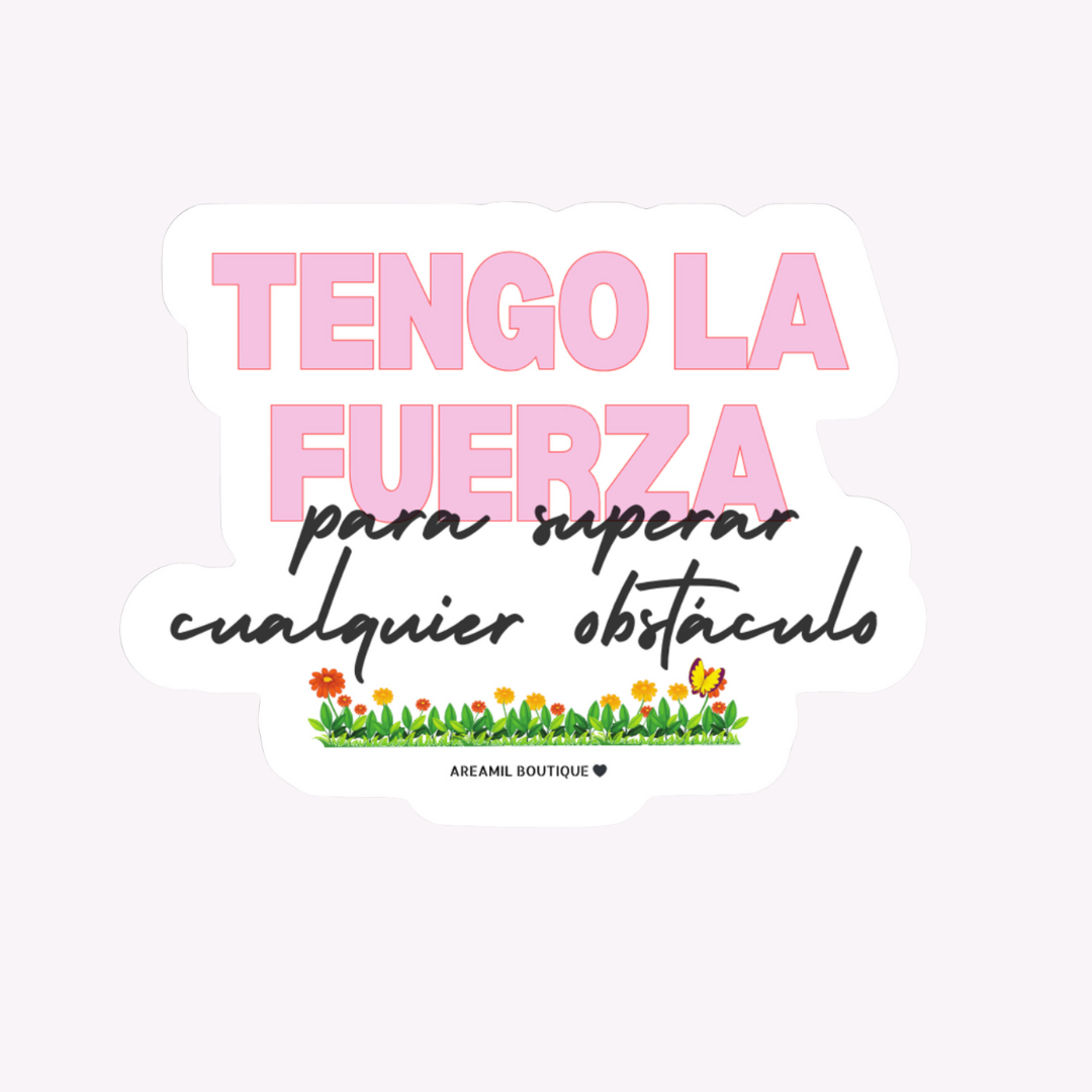 TENGO FUERZA Sticker