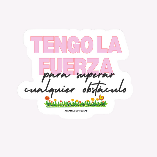 TENGO FUERZA Sticker