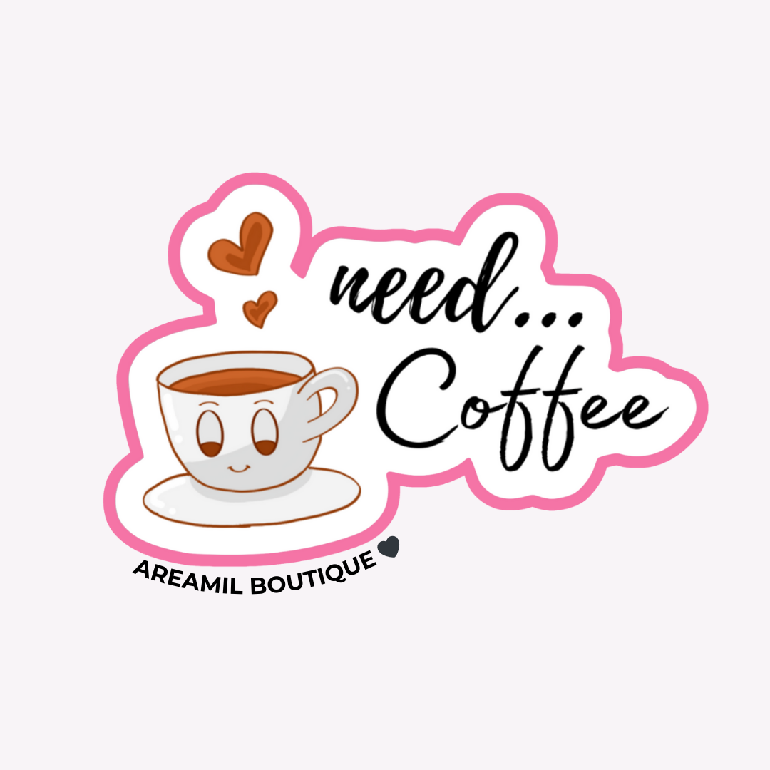 NEED COFFEE Sticker