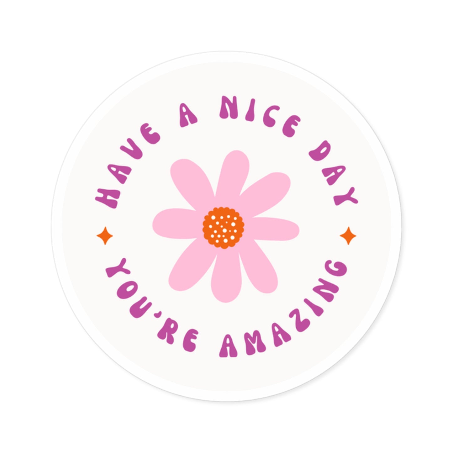 YOU ARE AMAZING Round Vinyl Decal Sticker