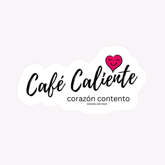 CAFÉ CALIENTE/ HOT COFFEE Vinyl Decal Sticker